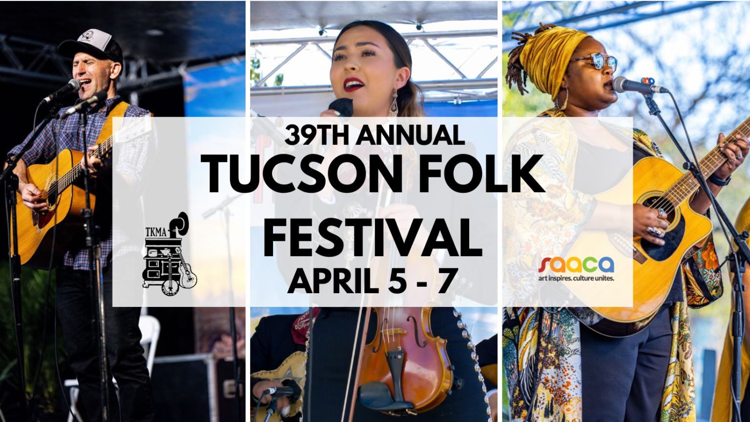 Tucson Folk Festival The Annual Tucson Folk Festival … Free to the